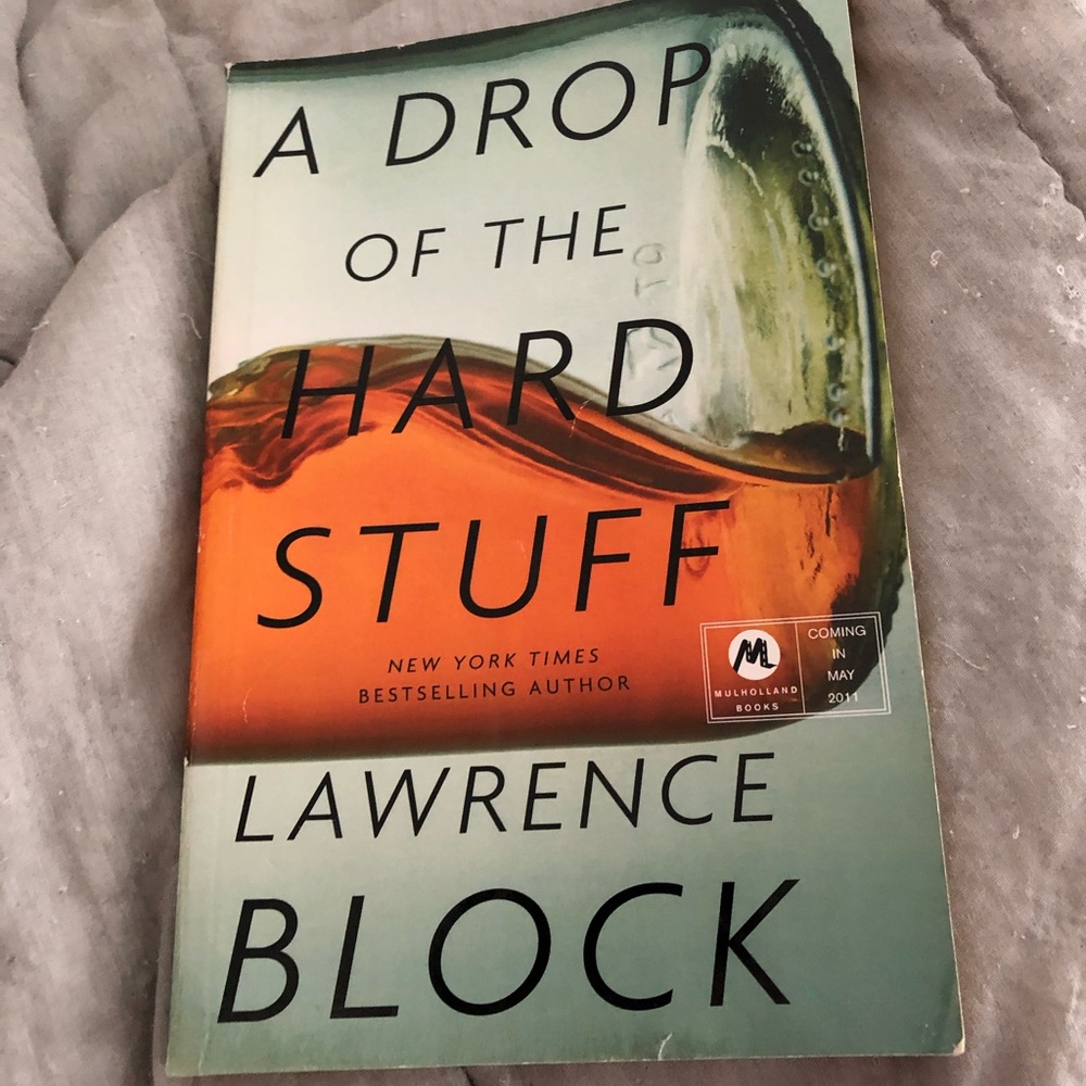 “A Drop of the Hard Stuff” by Lawrence Block